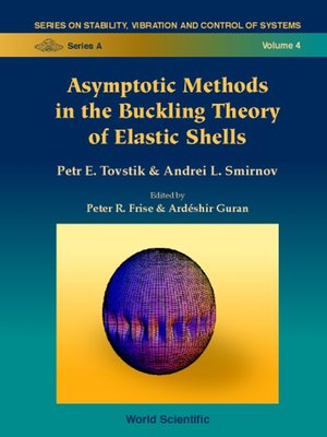 cover image of Asymptotic Methods In the Buckling Theory of Elastic Shells